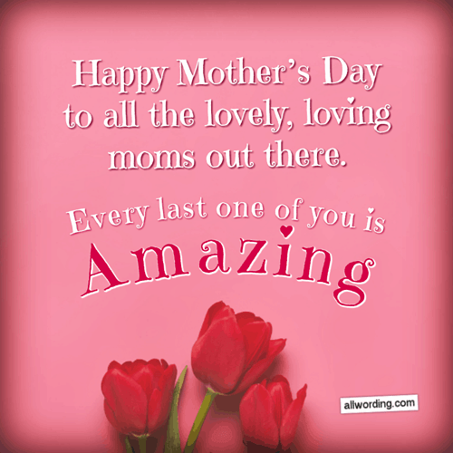 happy-mothers-day-all-moms-amazing